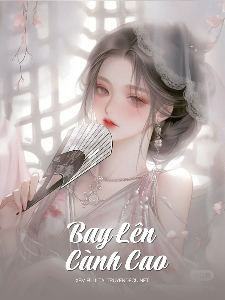 Bay Lên Cành Cao