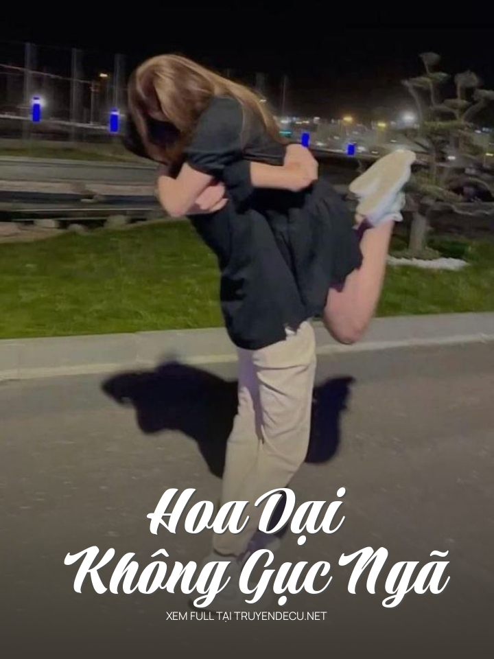 
                            Hoa Dại Không Gục Ngã