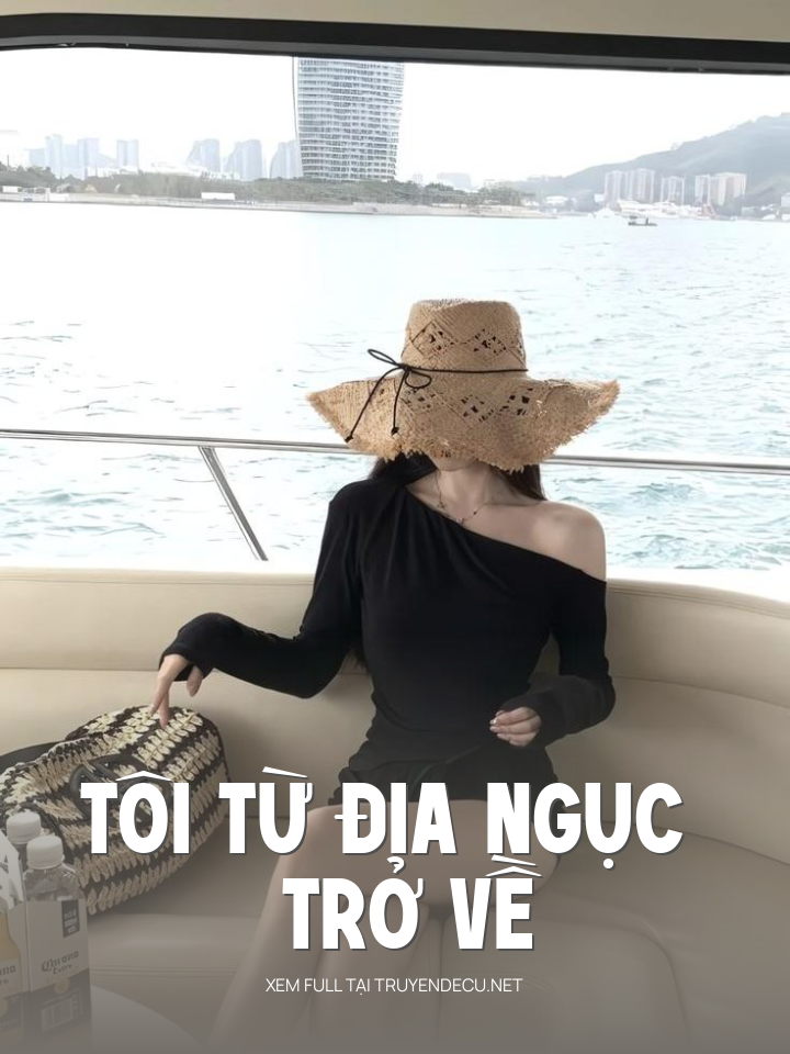 
                            Tôi Từ Địa Ngục Trở Về