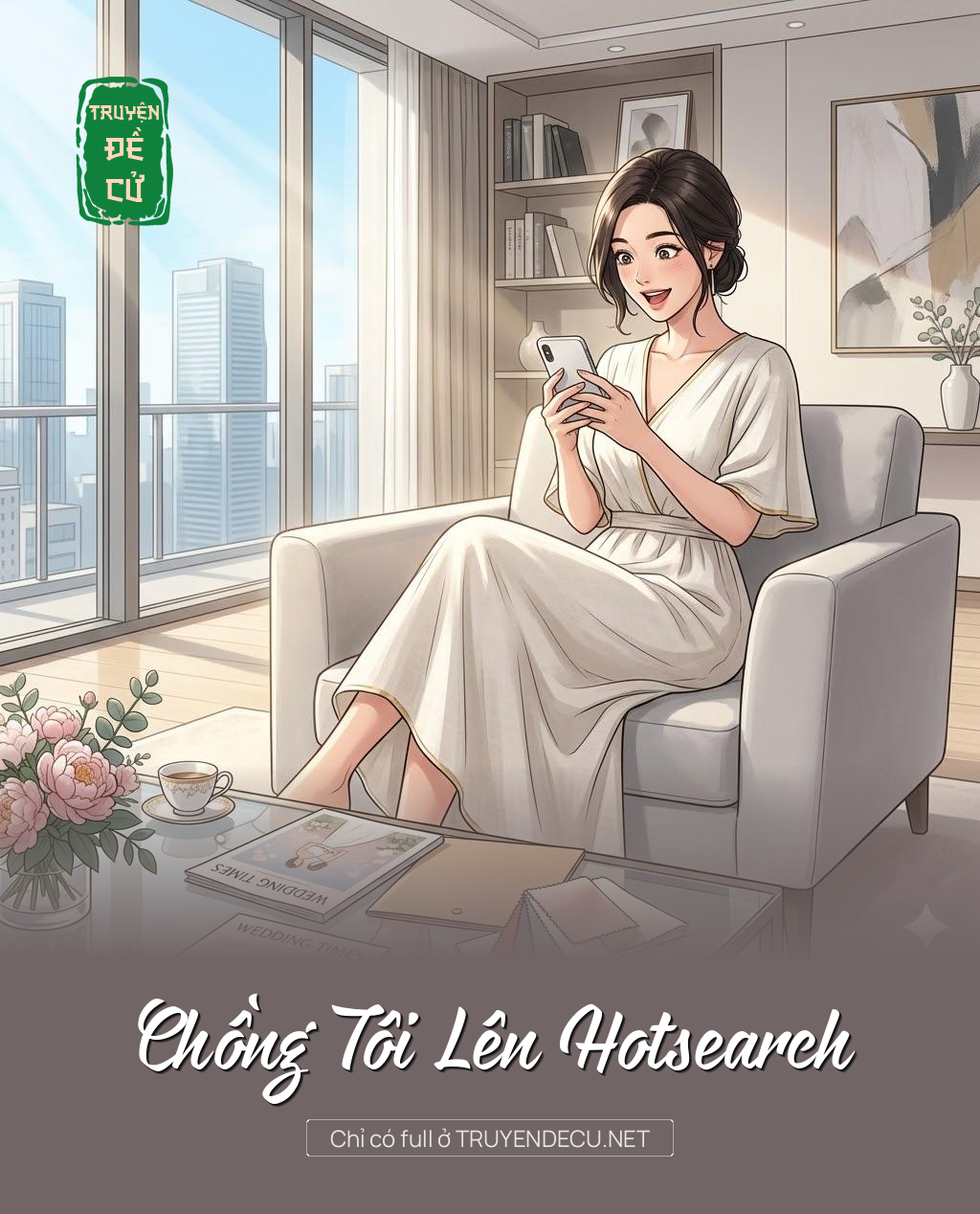 
                            Chồng Tôi Lên Hotsearch