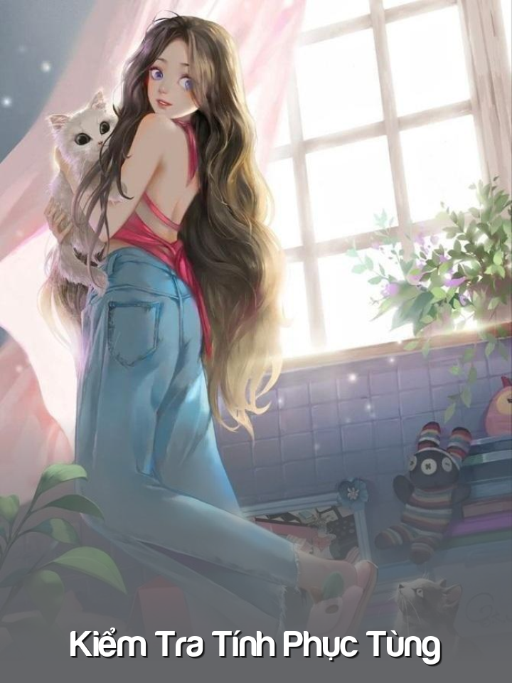 Kiểm Tra Tính Phục Tùng