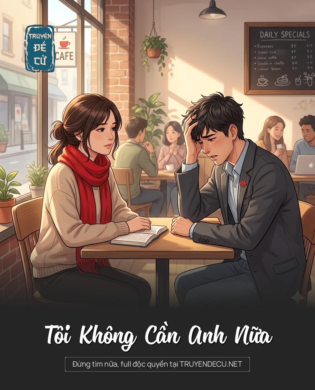 
                            Tôi Không Cần Anh Nữa