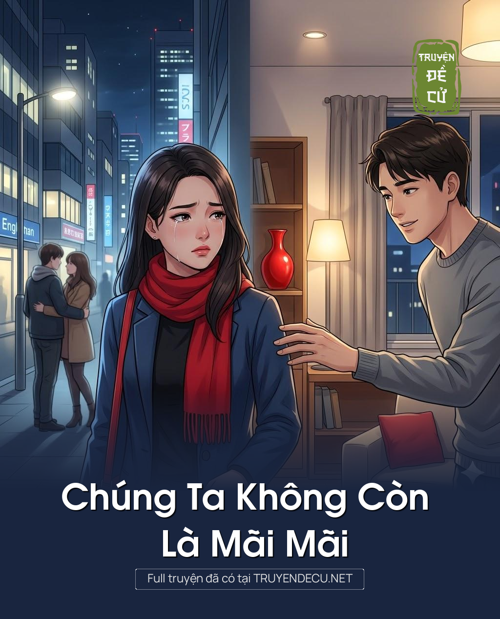 
                            Chúng Ta Không Còn Là Mãi Mãi