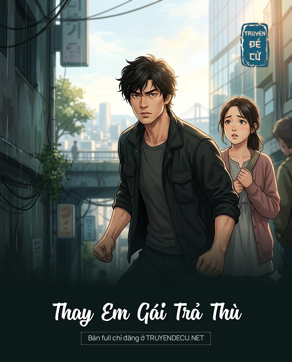 
                            Thay Em Gái Trả Thù