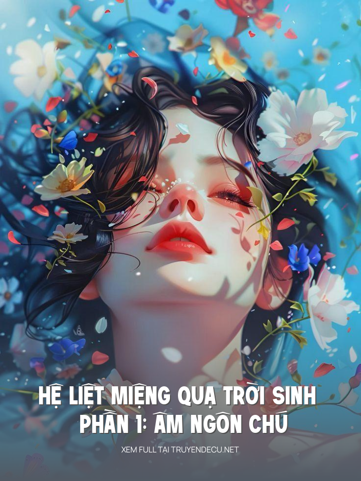 Hệ Liệt Miệng Quạ Trời Sinh Phần 1: Âm Ngôn Chú