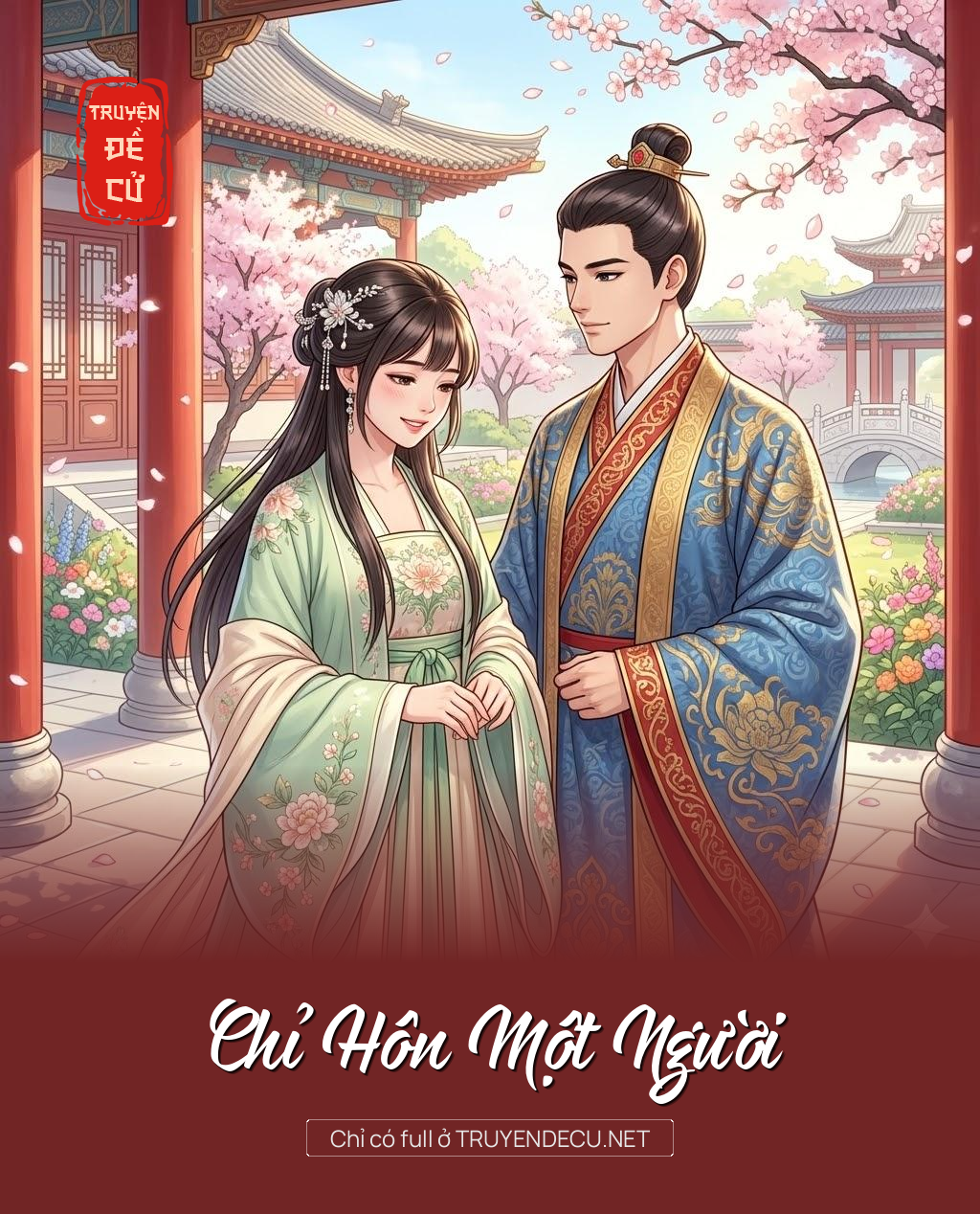 
                            Chỉ Hôn Một Người