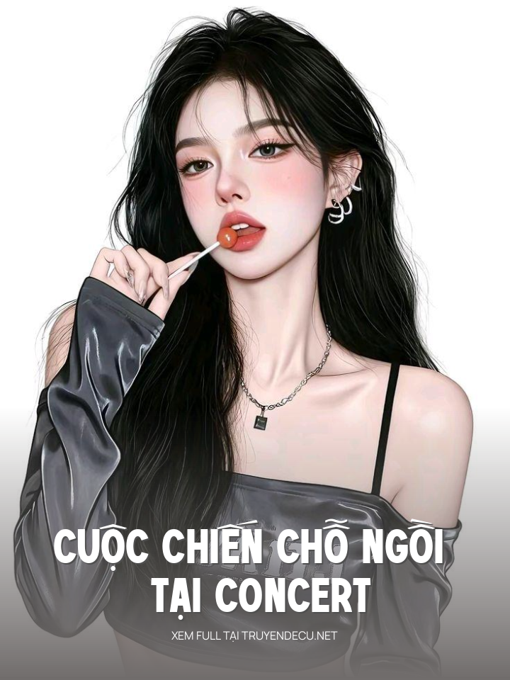 
                            Cuộc Chiến Chỗ Ngồi Tại Concert