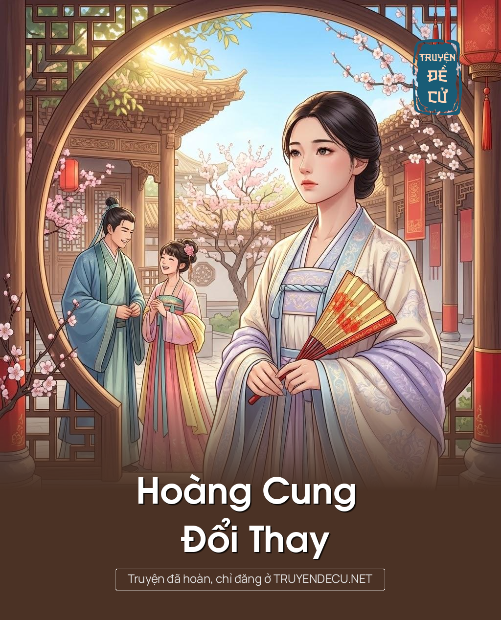
                            Hoàng     Cung     Đổi    Thay