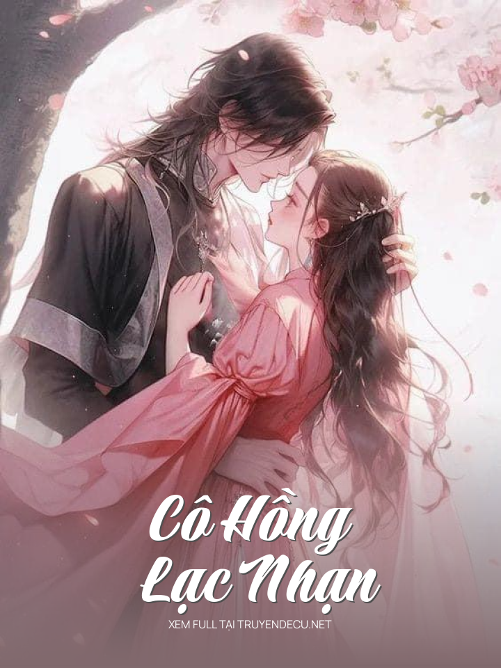 
                            Cô Hồng Lạc Nhạn