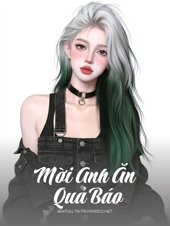 Mời Anh Ăn Quả Báo