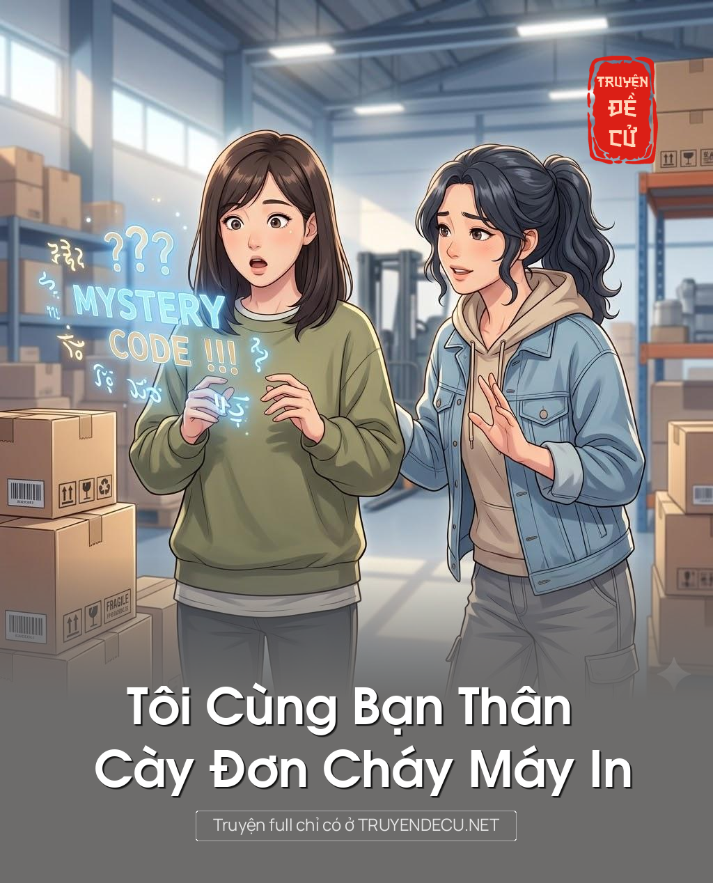 
                            Tôi Cùng Bạn Thân Cày Đơn Cháy Máy In