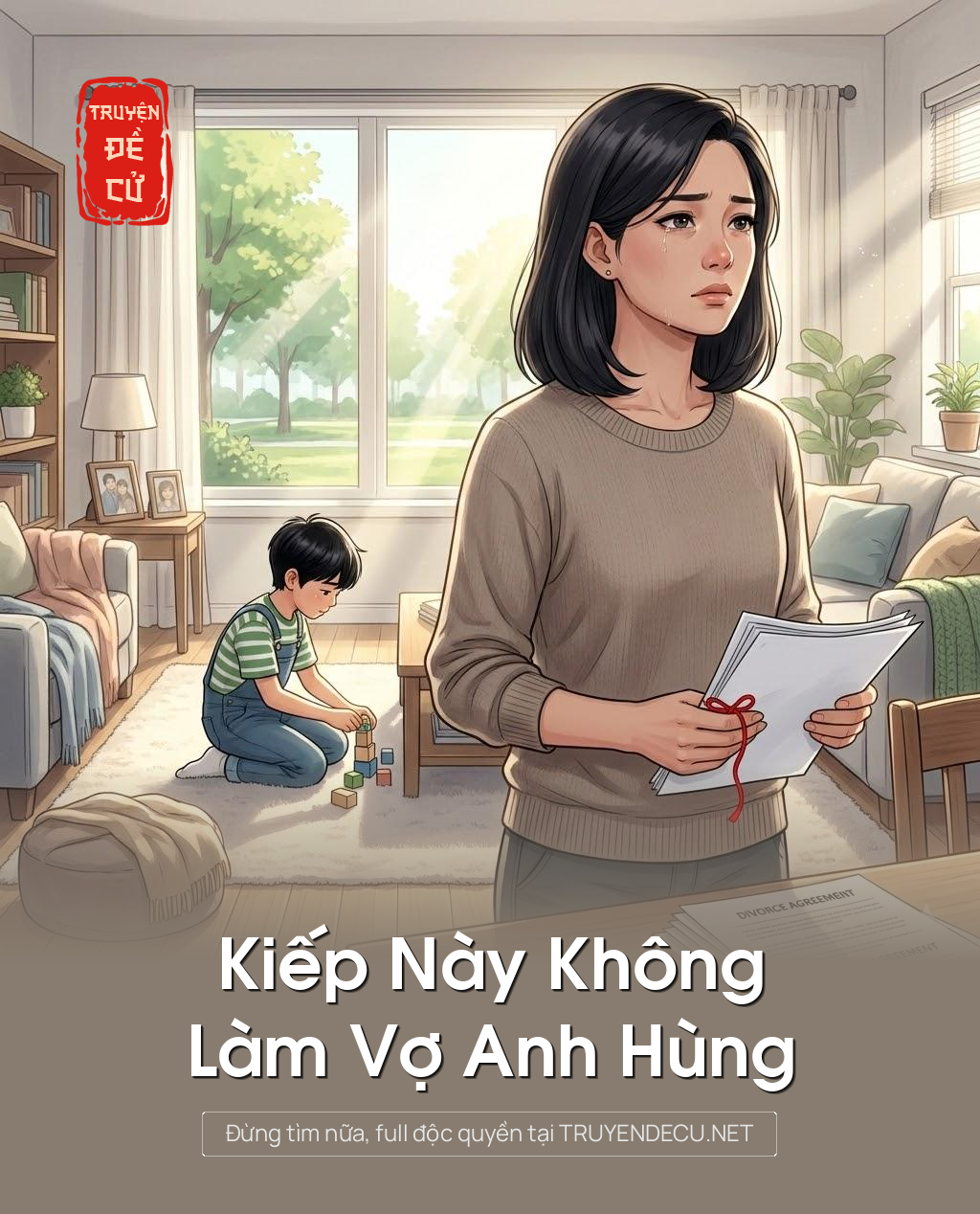 
                            Kiếp Này Không Làm Vợ Anh Hùng
