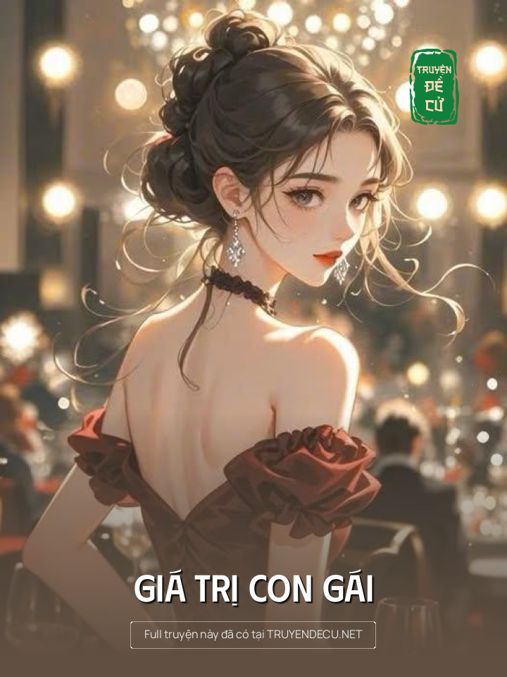 
                            Giá Trị Con Gái