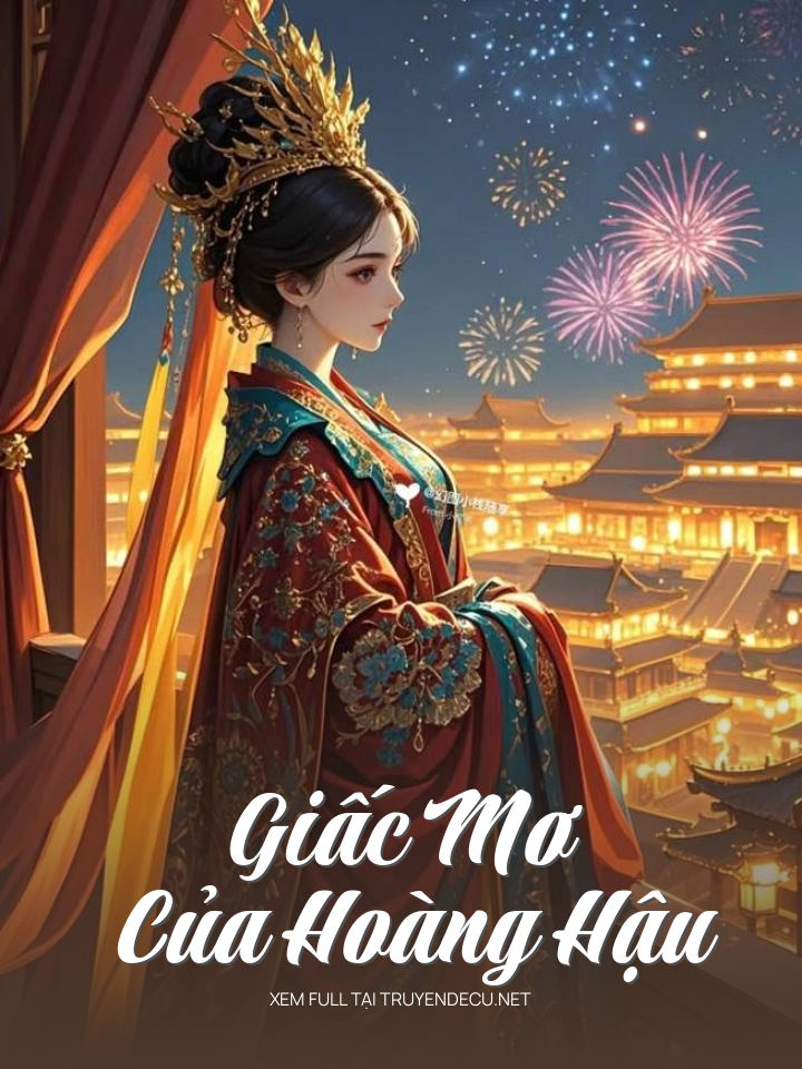 Giấc Mơ Của Hoàng Hậu