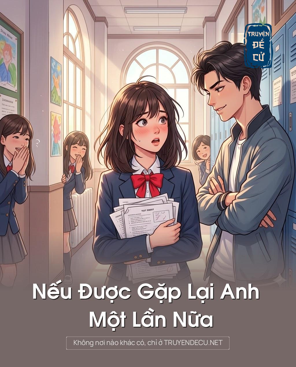 
                            Nếu Được Gặp Lại Anh Một Lần Nữa