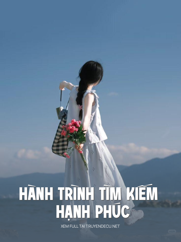 Hành Trình Tìm Kiếm Hạnh Phúc