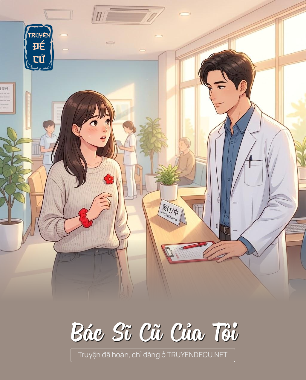 
                            Bác Sĩ Cũ Của Tôi