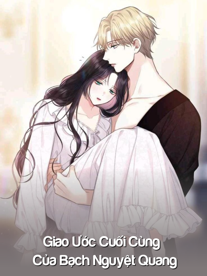 
                            Giao Ước Cuối Cùng Của Bạch Nguyệt Quang