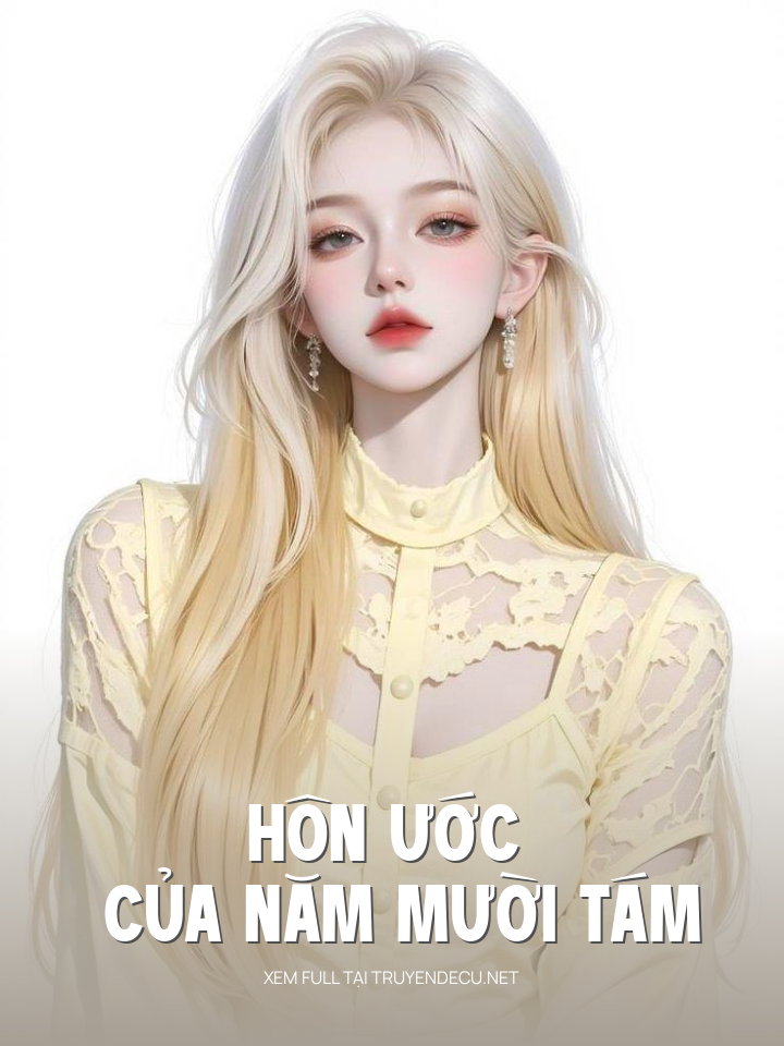 Hôn Ước Của Năm Mười Tám