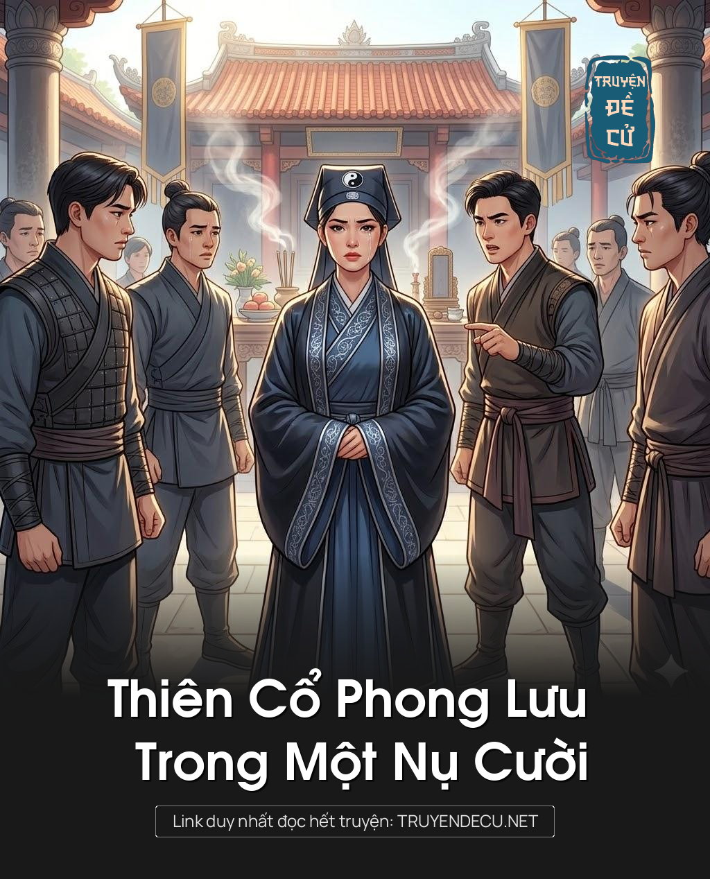 
                            Thiên Cổ Phong Lưu Trong Một Nụ Cười