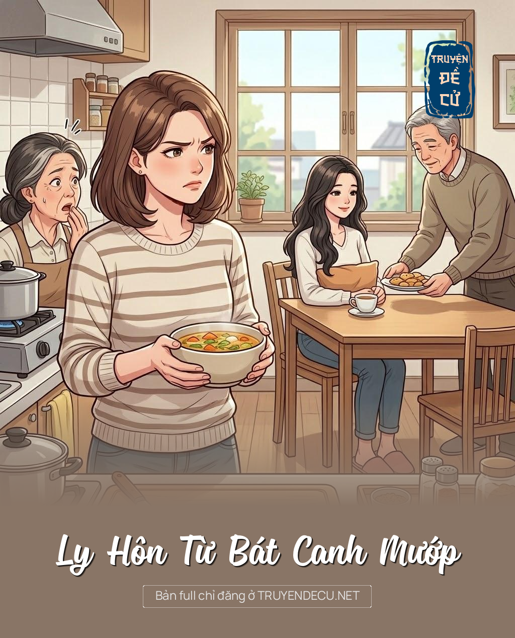 
                            Ly Hôn Từ Bát Canh Mướp