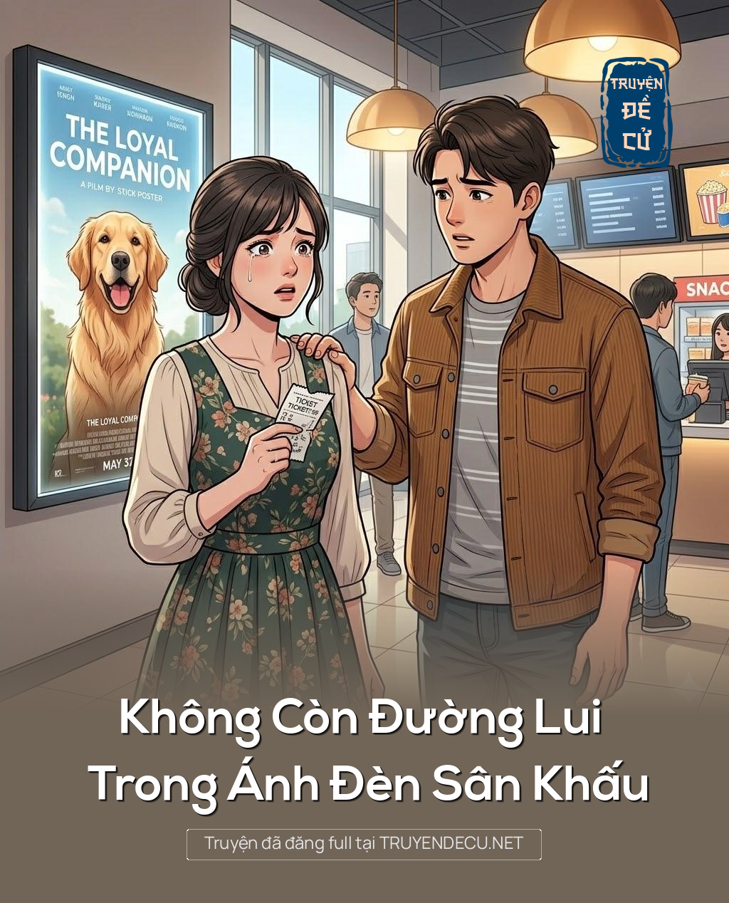 
                            Không Còn Đường Lui Trong Ánh Đèn Sân Khấu