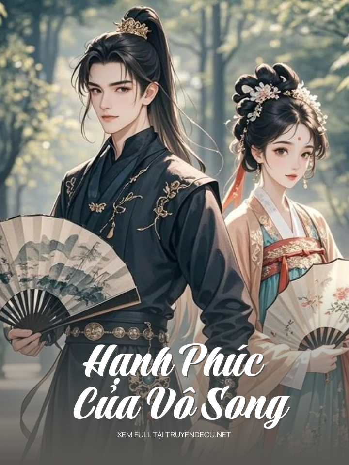 Hạnh Phúc Của Vô Song