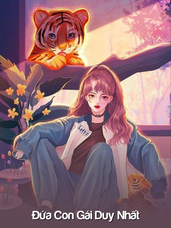 
                            Đứa Con Gái Duy Nhất