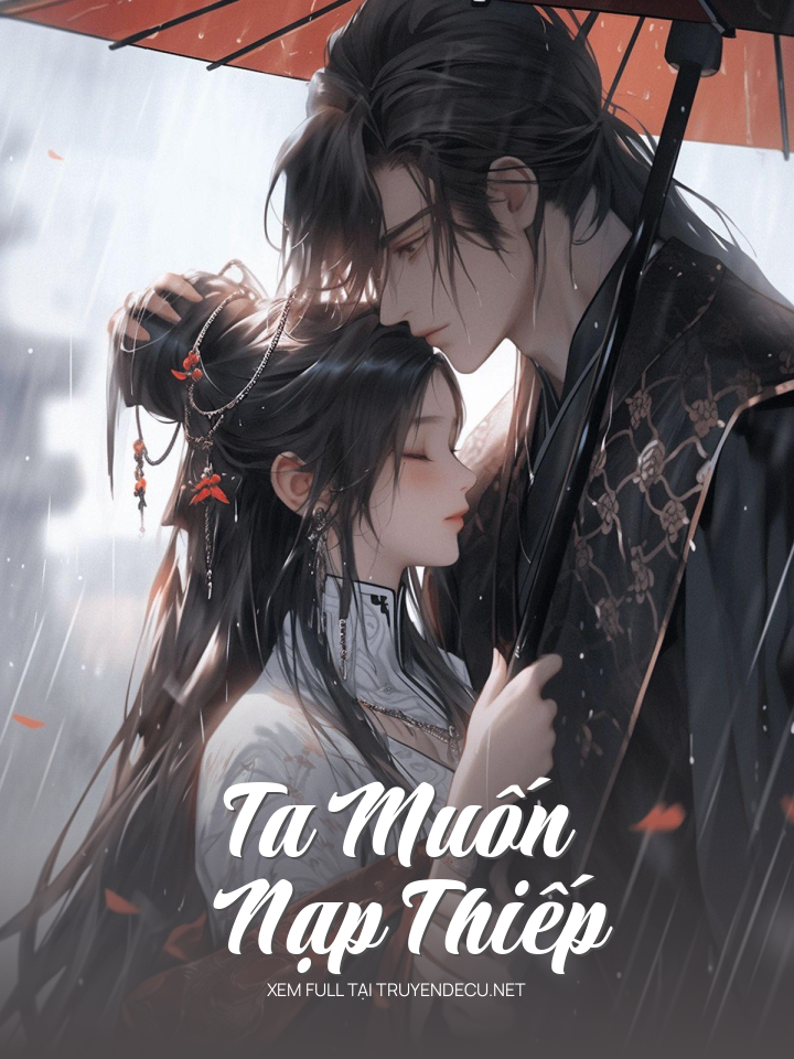 
                            Ta Muốn Nạp Thiếp