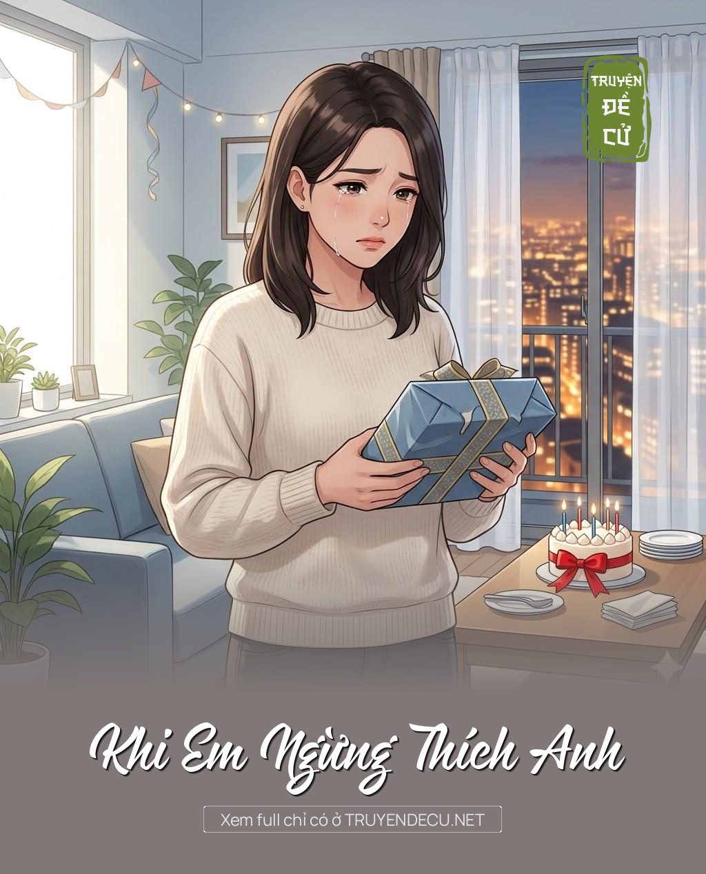 
                            Khi Em Ngừng Thích Anh