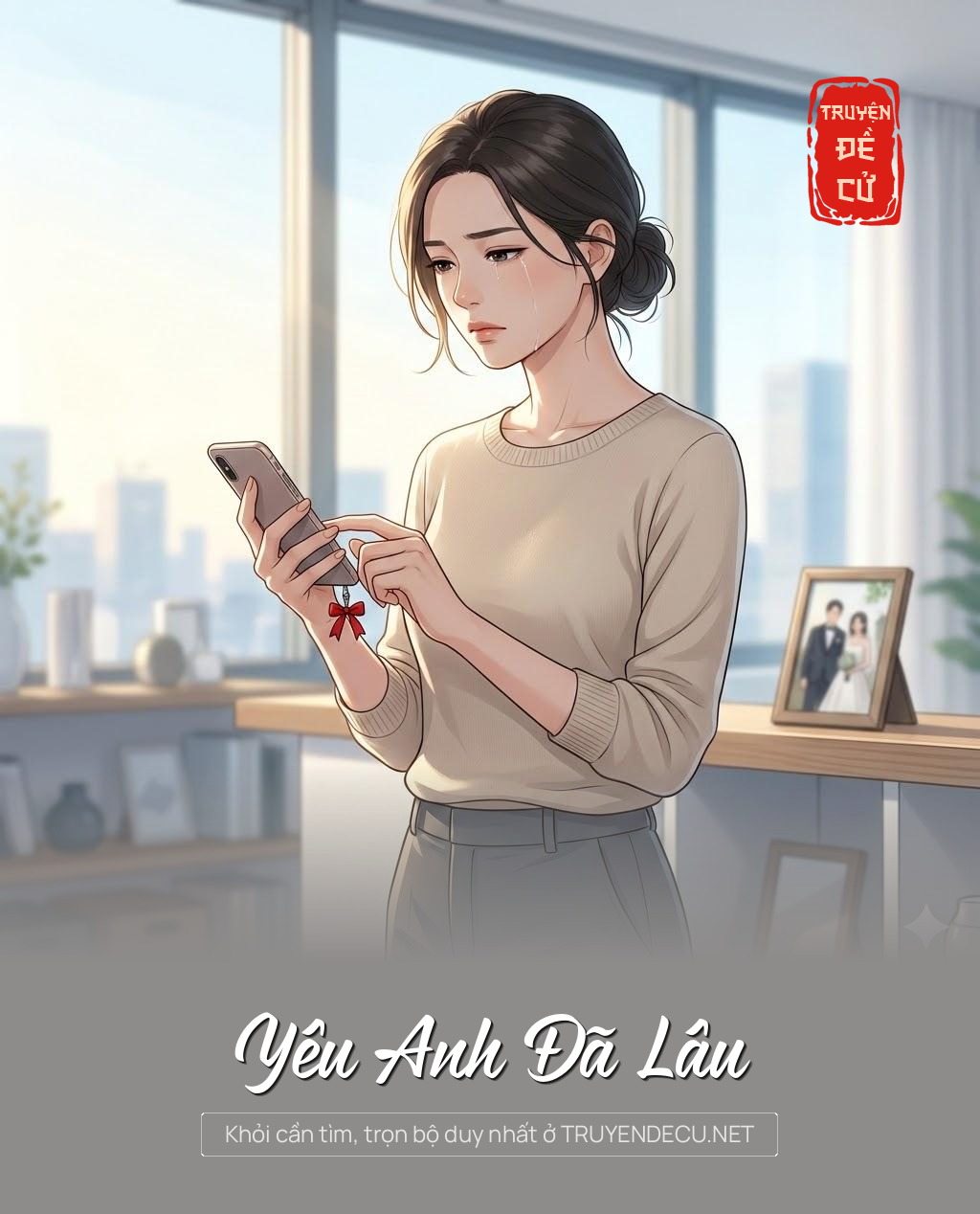 
                            Yêu Anh Đã Lâu
