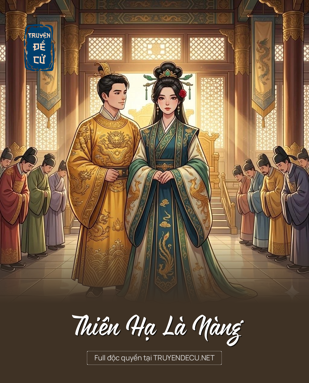 
                            Thiên Hạ Là Nàng