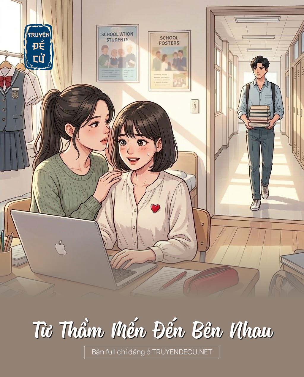 
                            Từ Thầm Mến Đến Bên Nhau