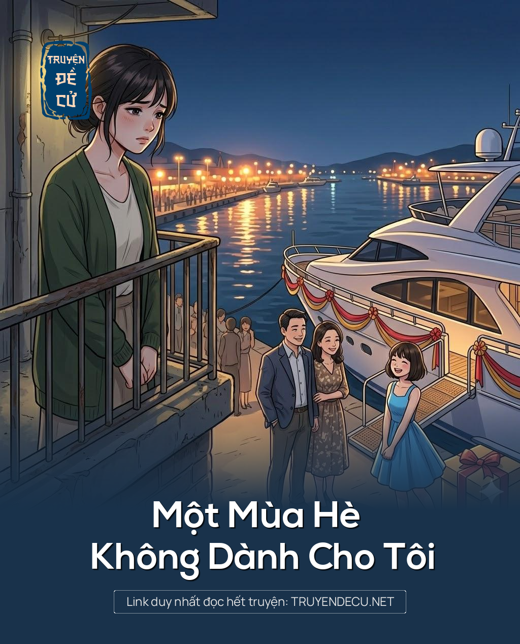 
                            Một Mùa Hè Không Dành Cho Tôi
