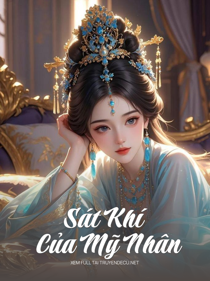 Sát Khí Của Mỹ Nhân