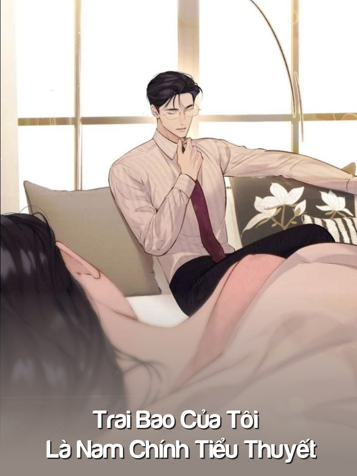 
                            Trai Bao Của Tôi Là Nam Chính Tiểu Thuyết
