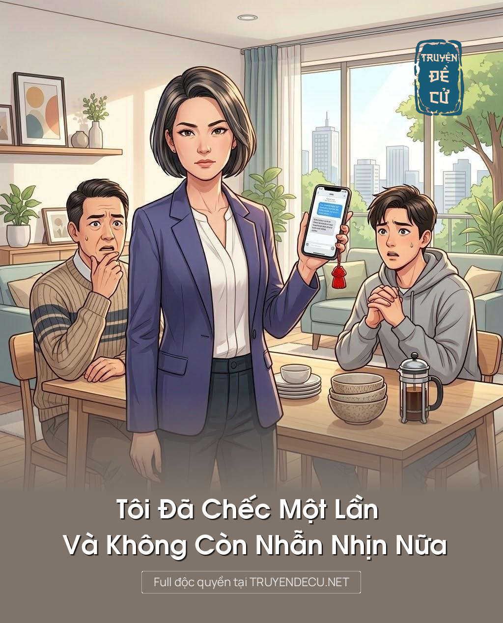 
                            Tôi Đã Chếc Một Lần Và Không Còn Nhẫn Nhịn Nữa