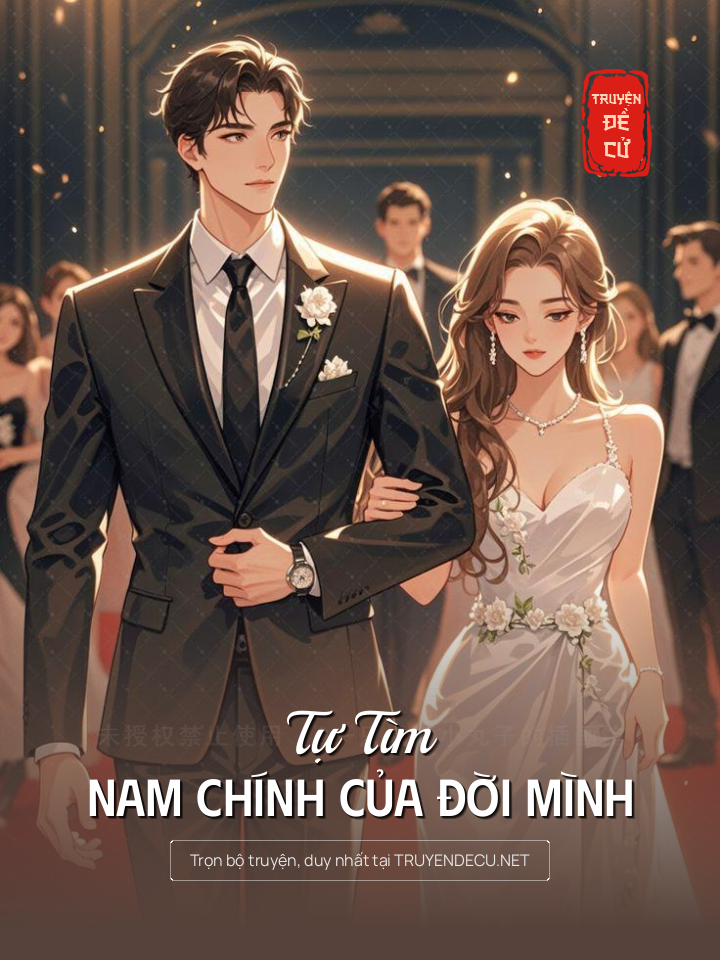 
                            Tự Tìm Nam Chính Của Đời Mình