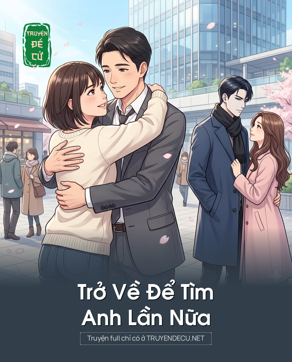 
                            Trở Về Để Tìm Anh Lần Nữa