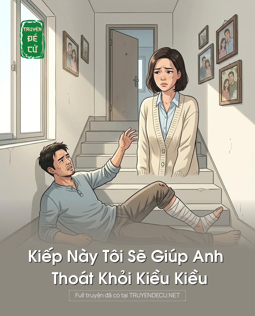 
                            Kiếp Này Tôi Sẽ Giúp Anh Thoát Khỏi Kiều Kiều