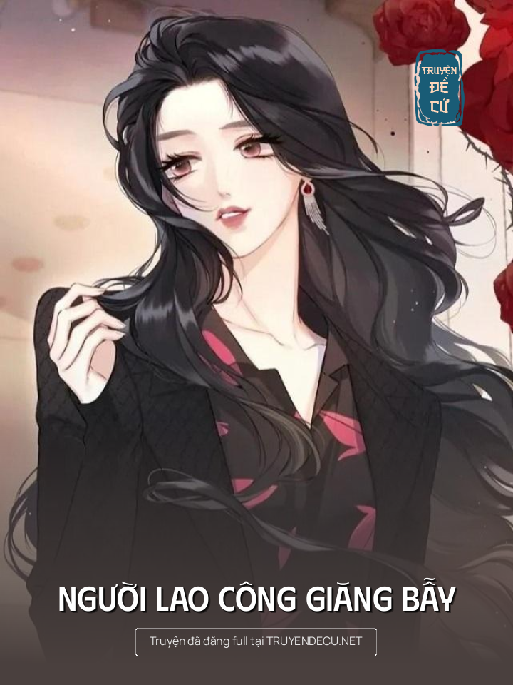 
                            Người Lao Công Giăng Bẫy