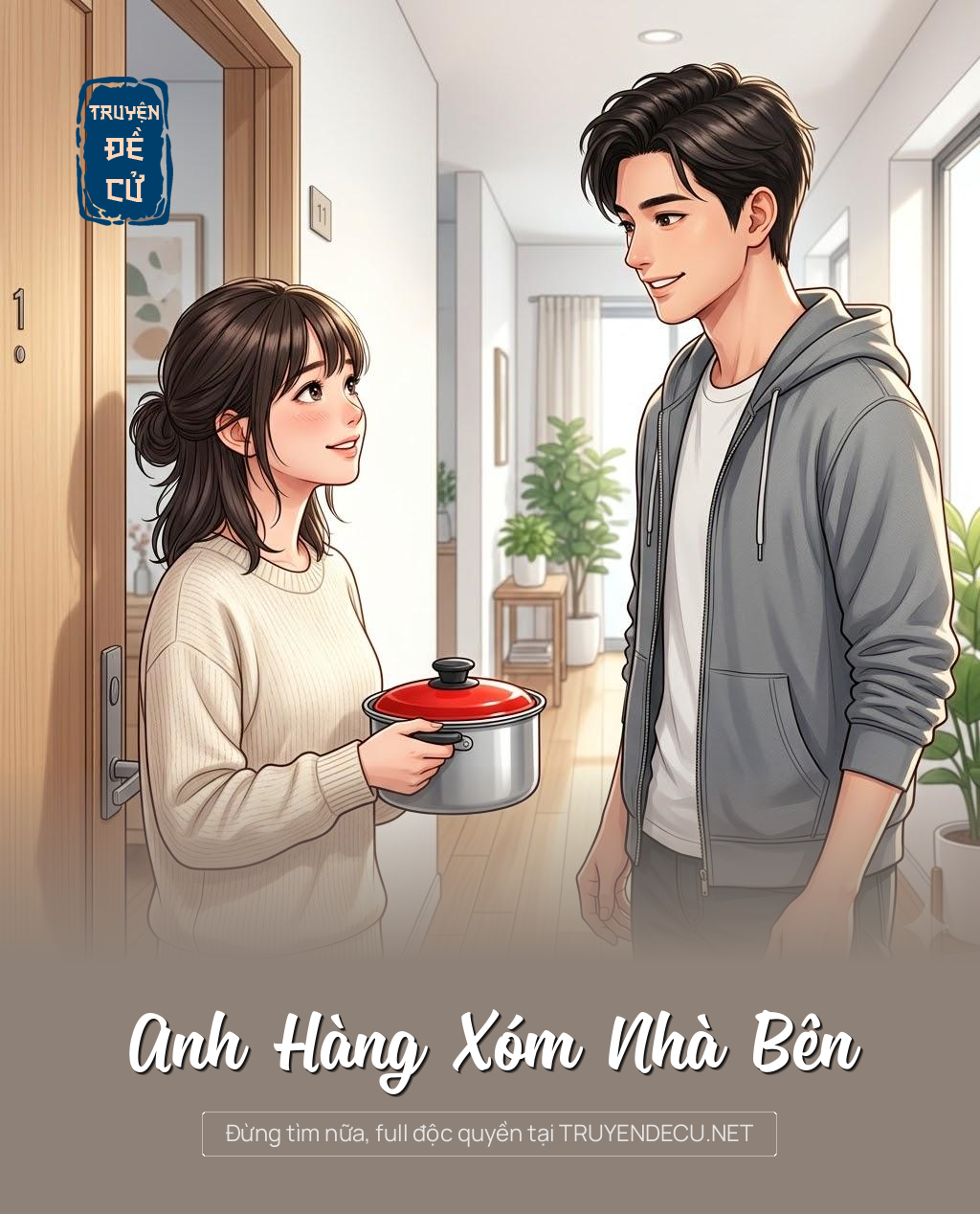 
                            Anh Hàng Xóm Nhà Bên