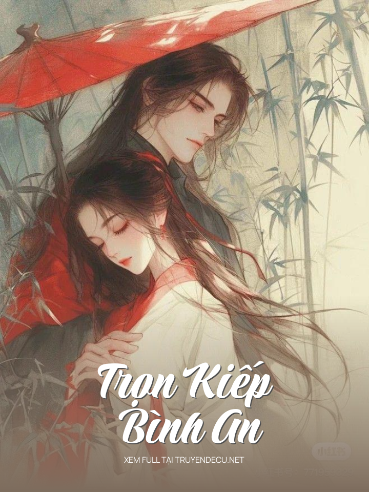 
                            Trọn Kiếp Bình An