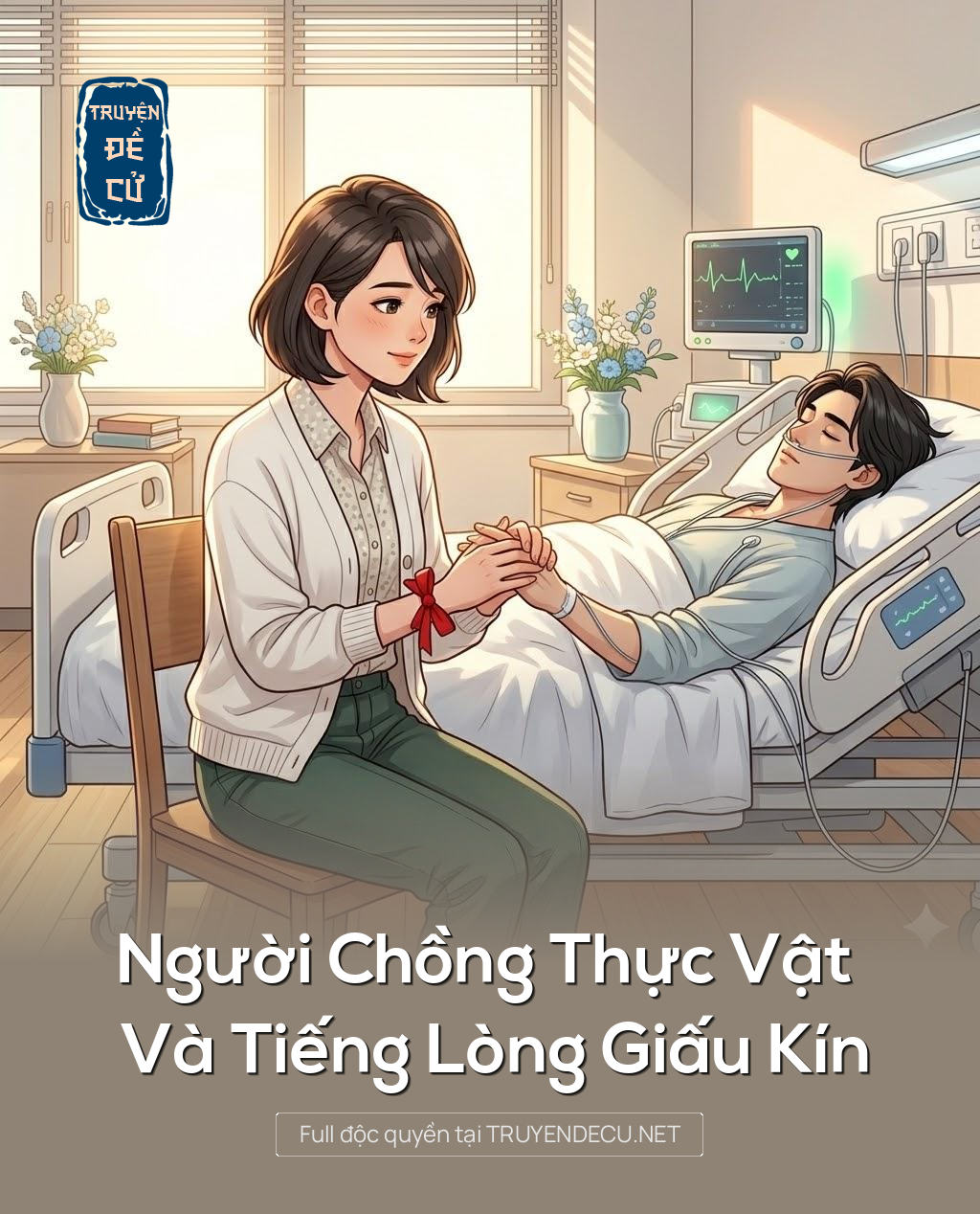 
                            Người Chồng Thực Vật Và Tiếng Lòng Giấu Kín