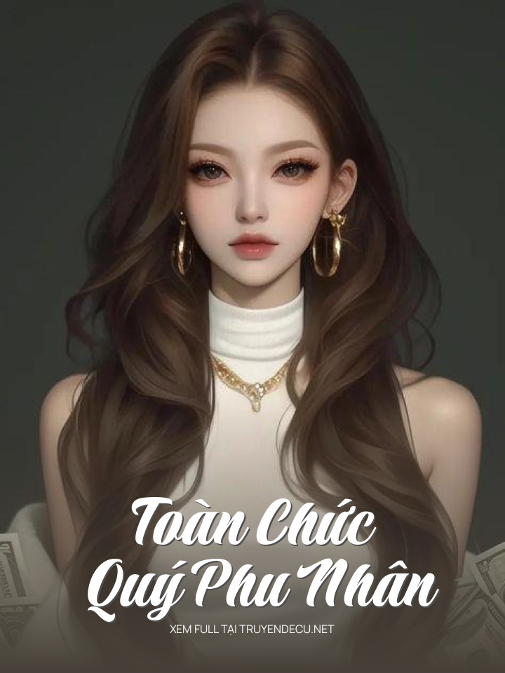 Toàn Chức Quý Phu Nhân