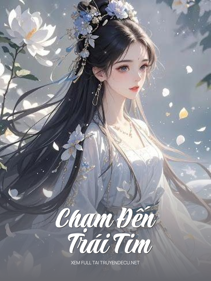 
                            Chạm Đến Trái Tim