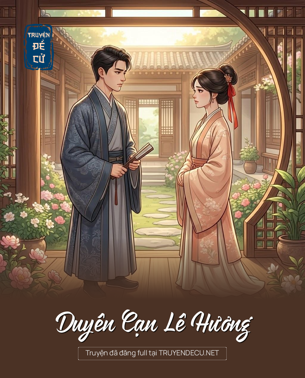 
                            Duyên Cạn Lê Hương
