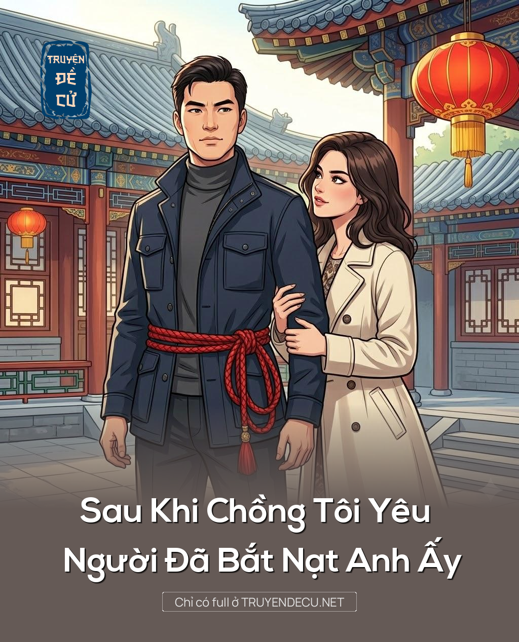 
                            Sau Khi Chồng Tôi Yêu Người Đã Bắt Nạt Anh Ấy