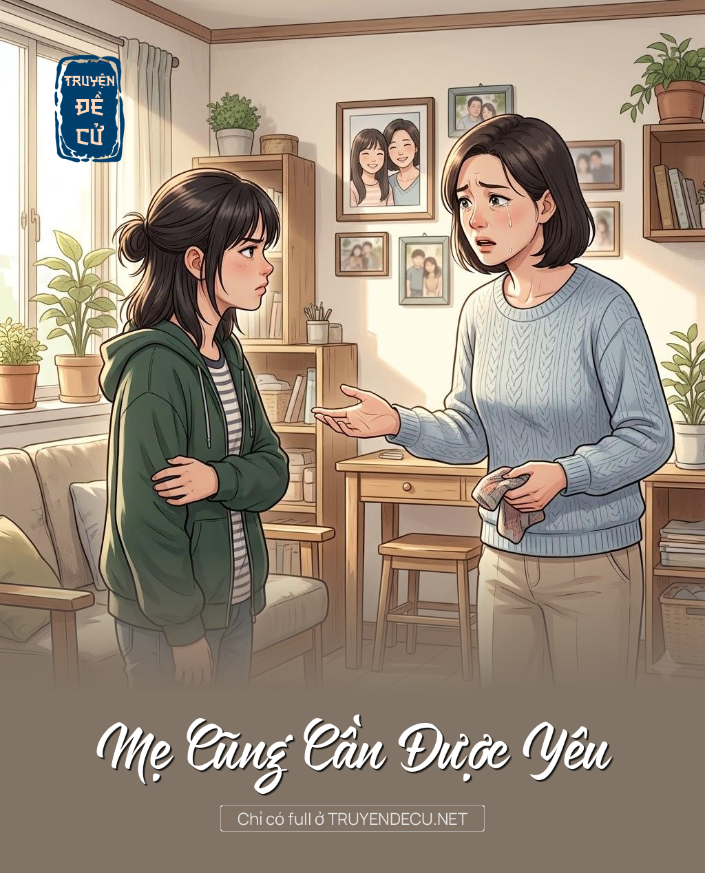 
                            Mẹ Cũng Cần Được Yêu