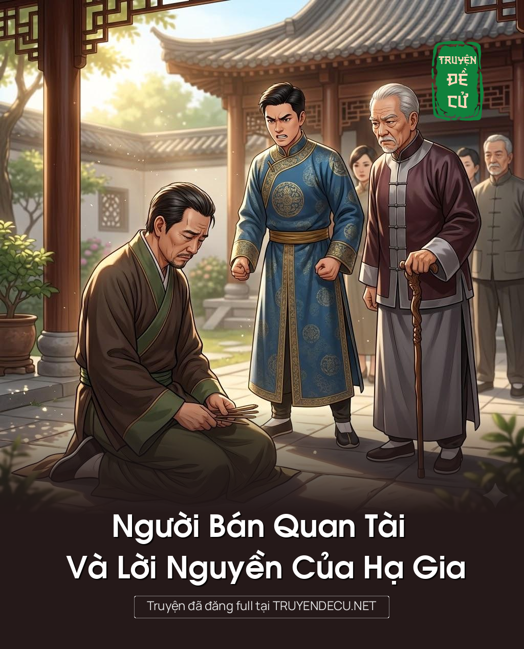 
                            Người Bán Quan Tài Và Lời Nguyền Của Hạ Gia
